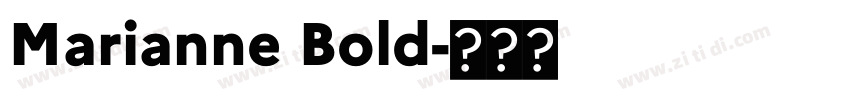 Marianne Bold字体转换